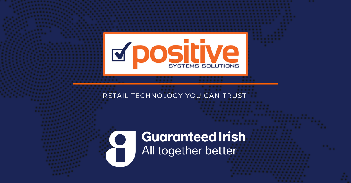 Positive awarded Guaranteed Irish membership!